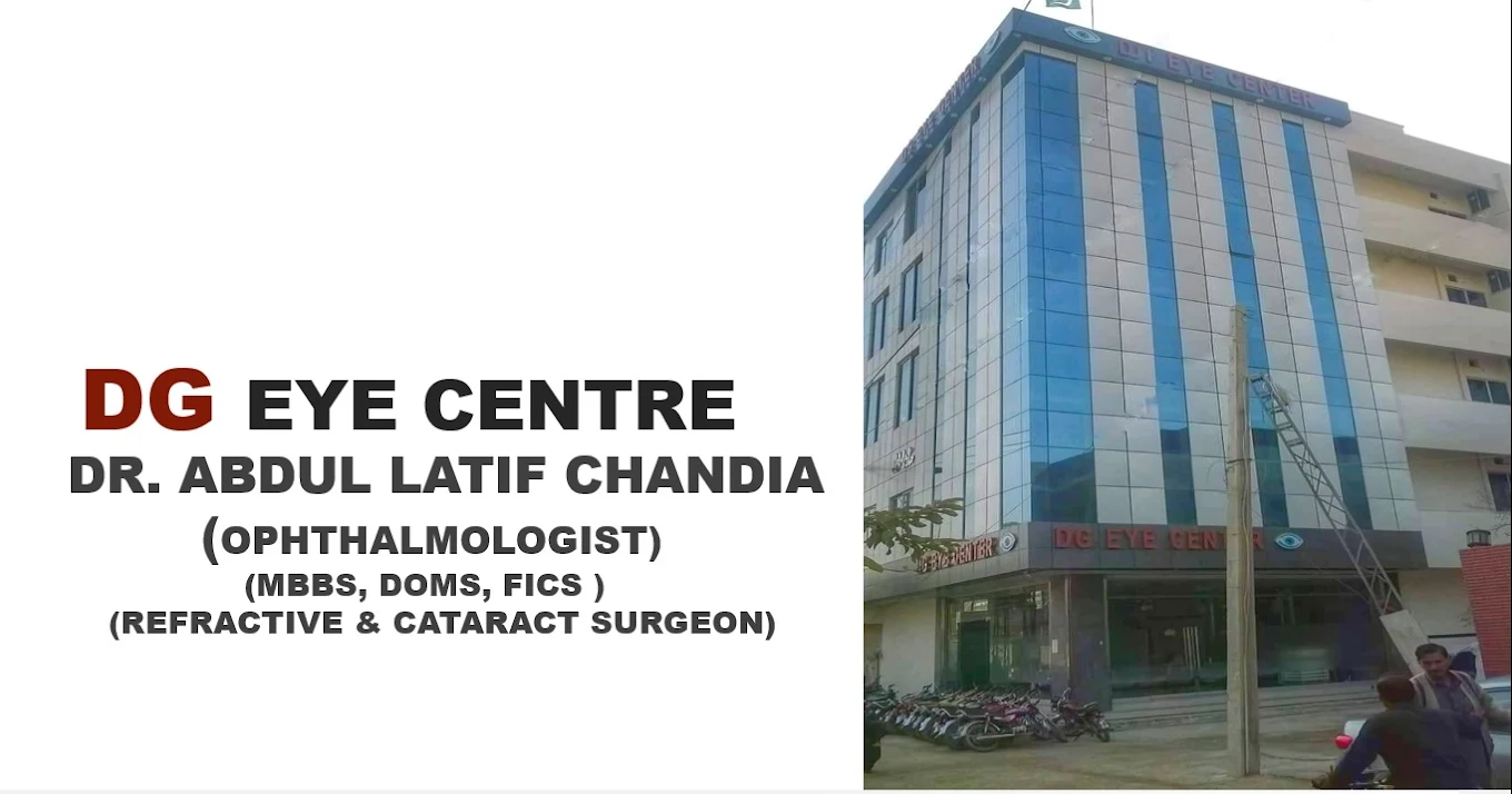 Dr Abdul Latif Chandia Eye Specialist , DG Eye Hospital , DG Khan